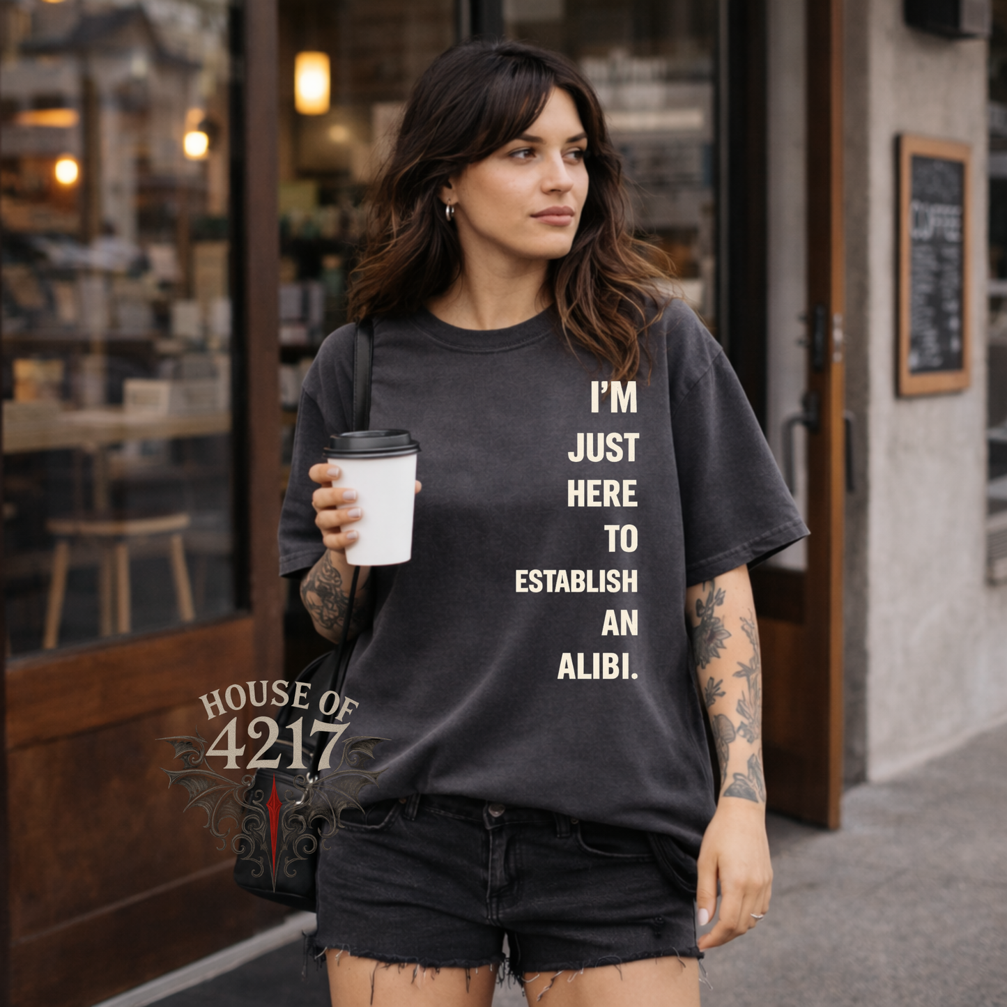 I’m Just Here to Establish an Alibi Tee