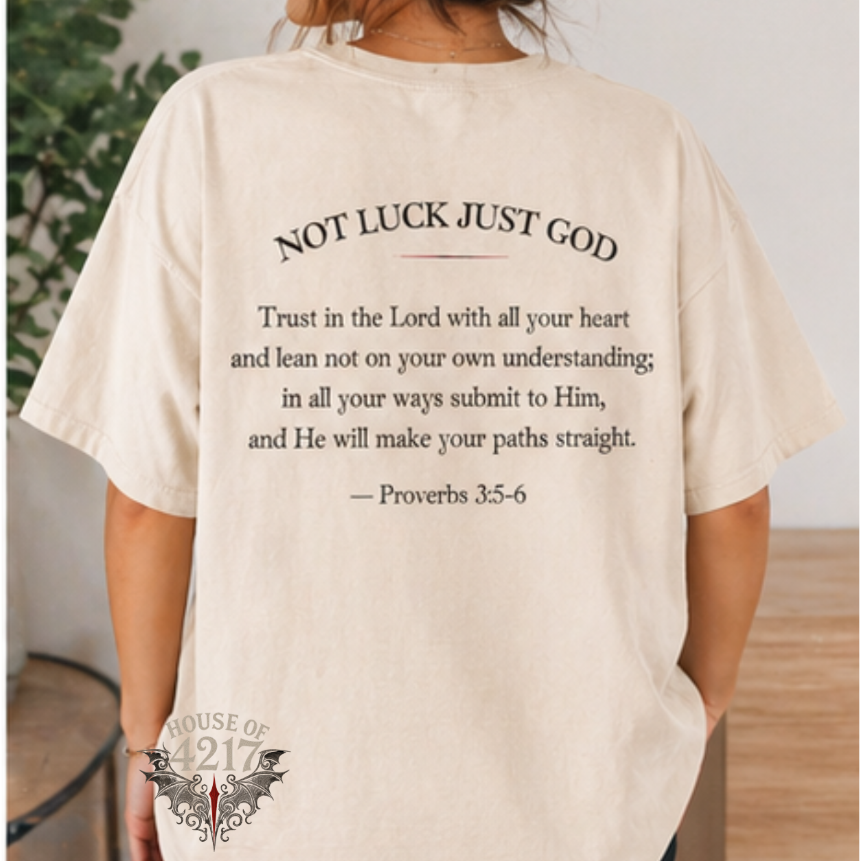 NOT LUCK JUST GOD TEE