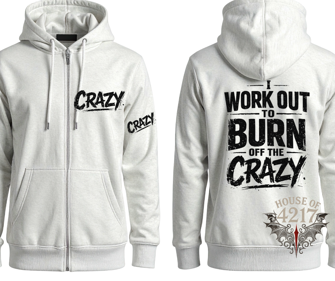I workout to burn off the crazy Zip up