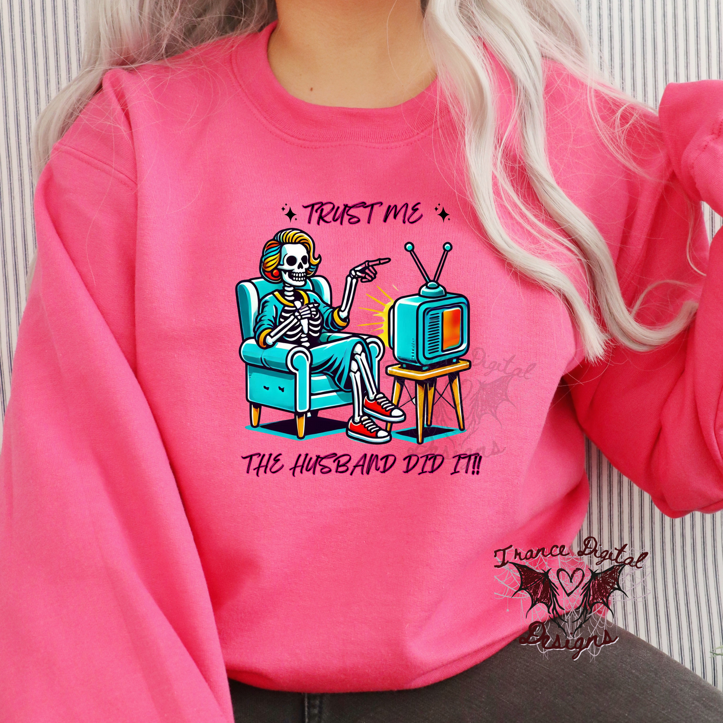 The husband did it Sweatshirt