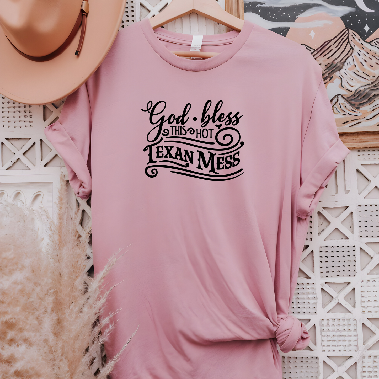 God Bless this hot Texan mess Tee