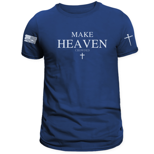 Make Heaven Crowded