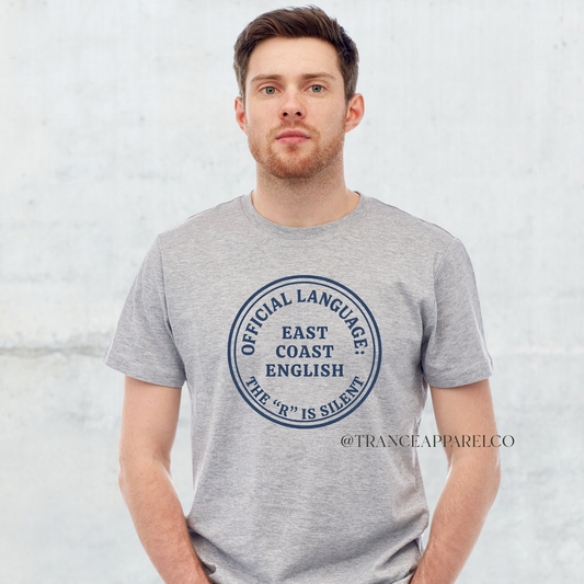 Official Language: East Coast English Tee